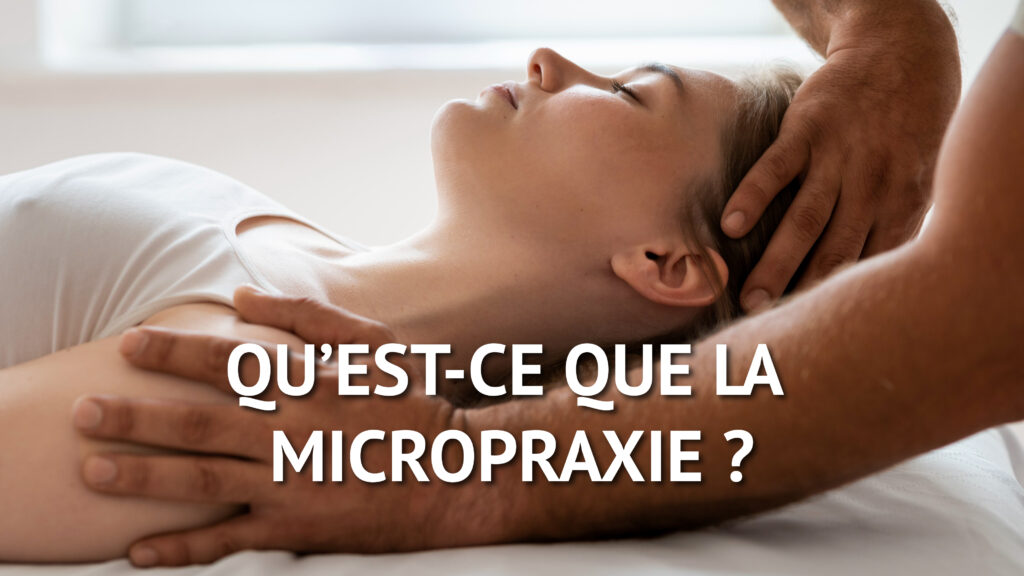 Qu&rsquo;est-ce que la Micropraxie ?